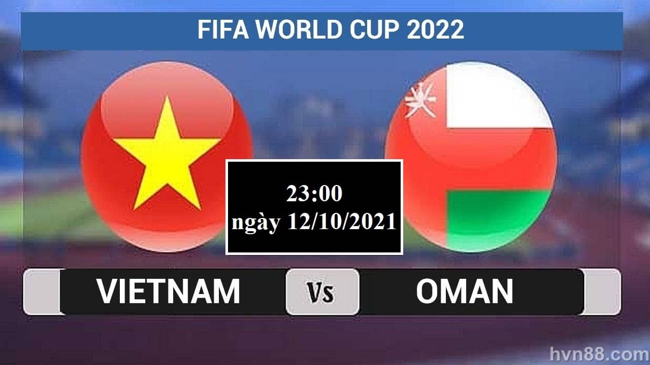 Soi kèo Oman vs Việt Nam: Thầy Park không còn đường lùi 1