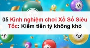 choi-xo-so-sieu-toc-2